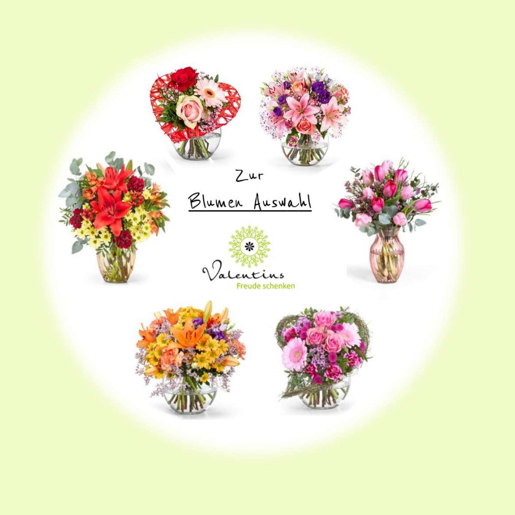 VALENTINS BLUMENVERSAND Blumengrüße mit dem Blumenversender Valentins